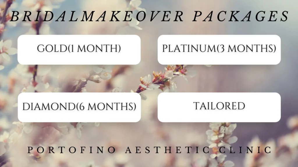 Bridal Makeover Packages- Portofino Aesthetic Clinic