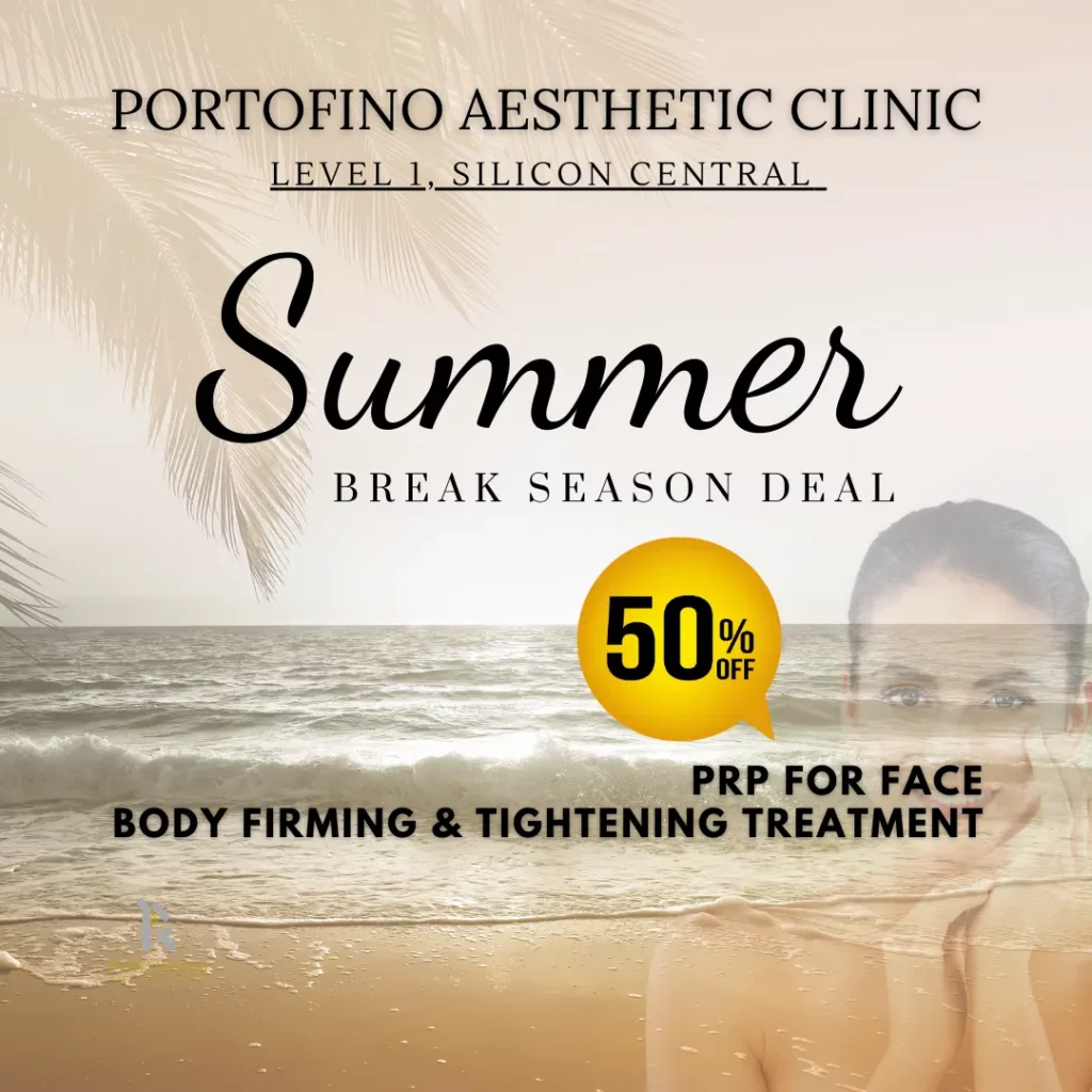 Summer Deals- Portofino Aesthetic Clinic