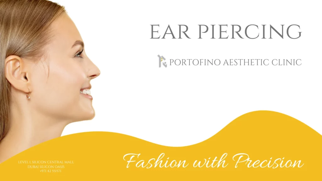 Best Ear Piercing at Portofino Clinic Dubai
