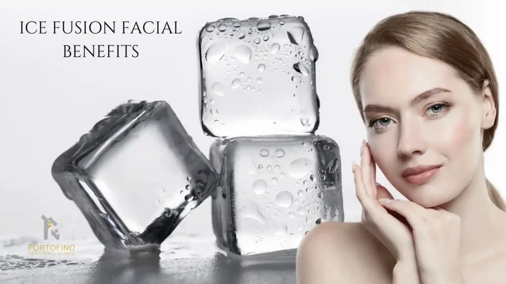 Ice Fusion Facial Benefits