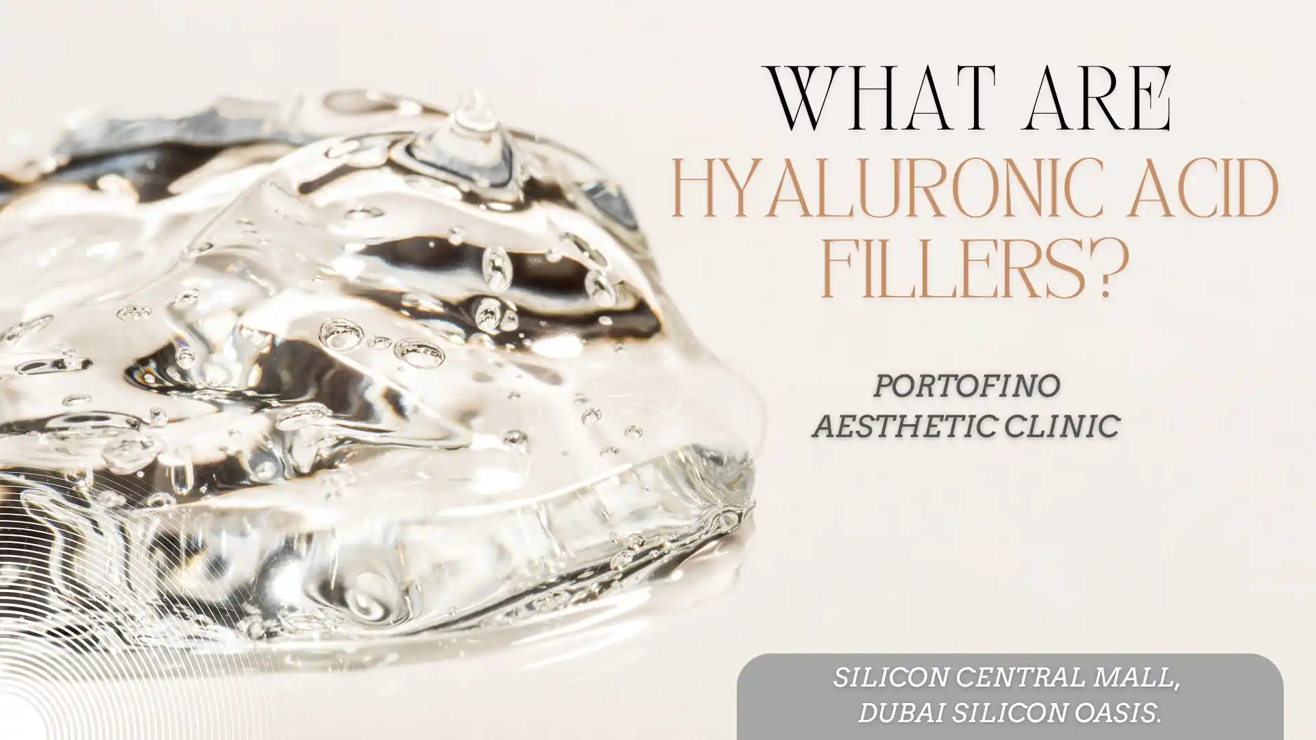 What are Hyaluronic Acid Fillers?